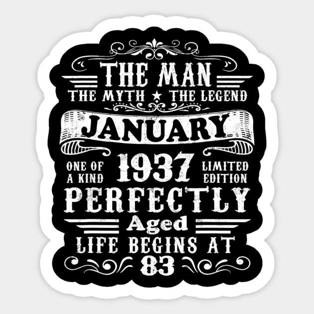 The Man Myth Legend January 1937 83rd Birthday Sticker by dashawncannonuzf